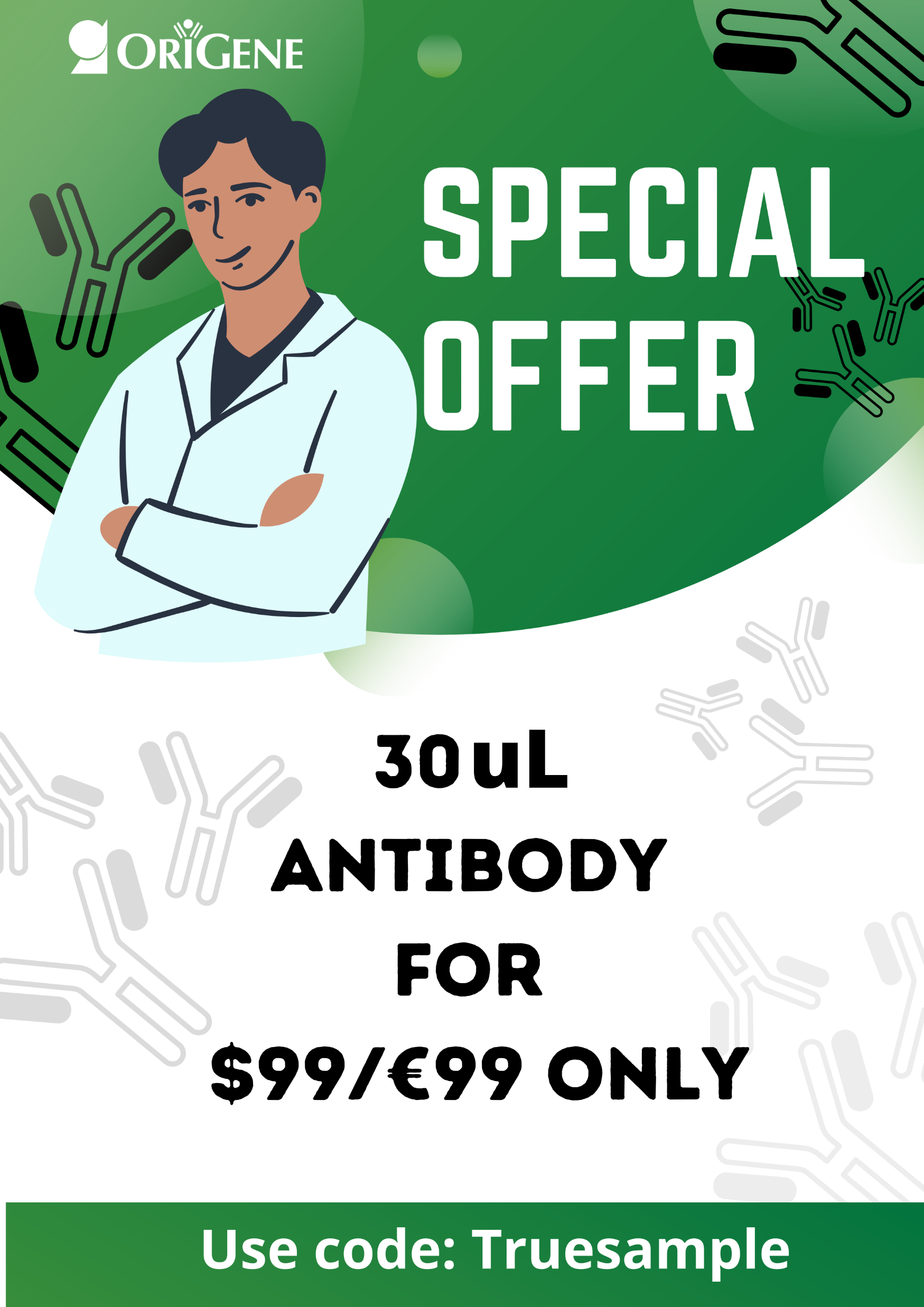 Truesample - 30ul Antibodies for $99/€99 only